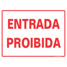 Placa em Poliestireno 15X20CM -  ENTRADA PROIBIDA